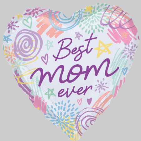 18:Bests Mom Ever Sweet Scribbles